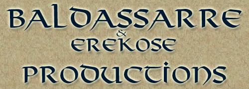 Baldassarre & Erekose Productions